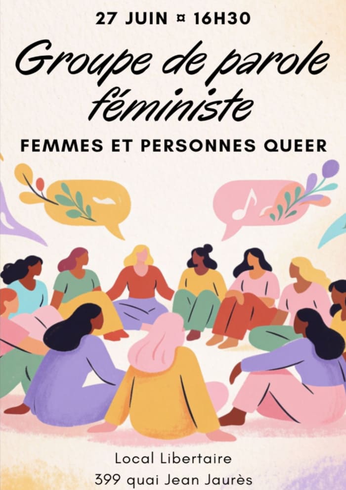 Groupe de parole féministe - samedi 27 juin - 16h30 - Local Libertaire - 399 quai Jean Jaurès - Mâcon